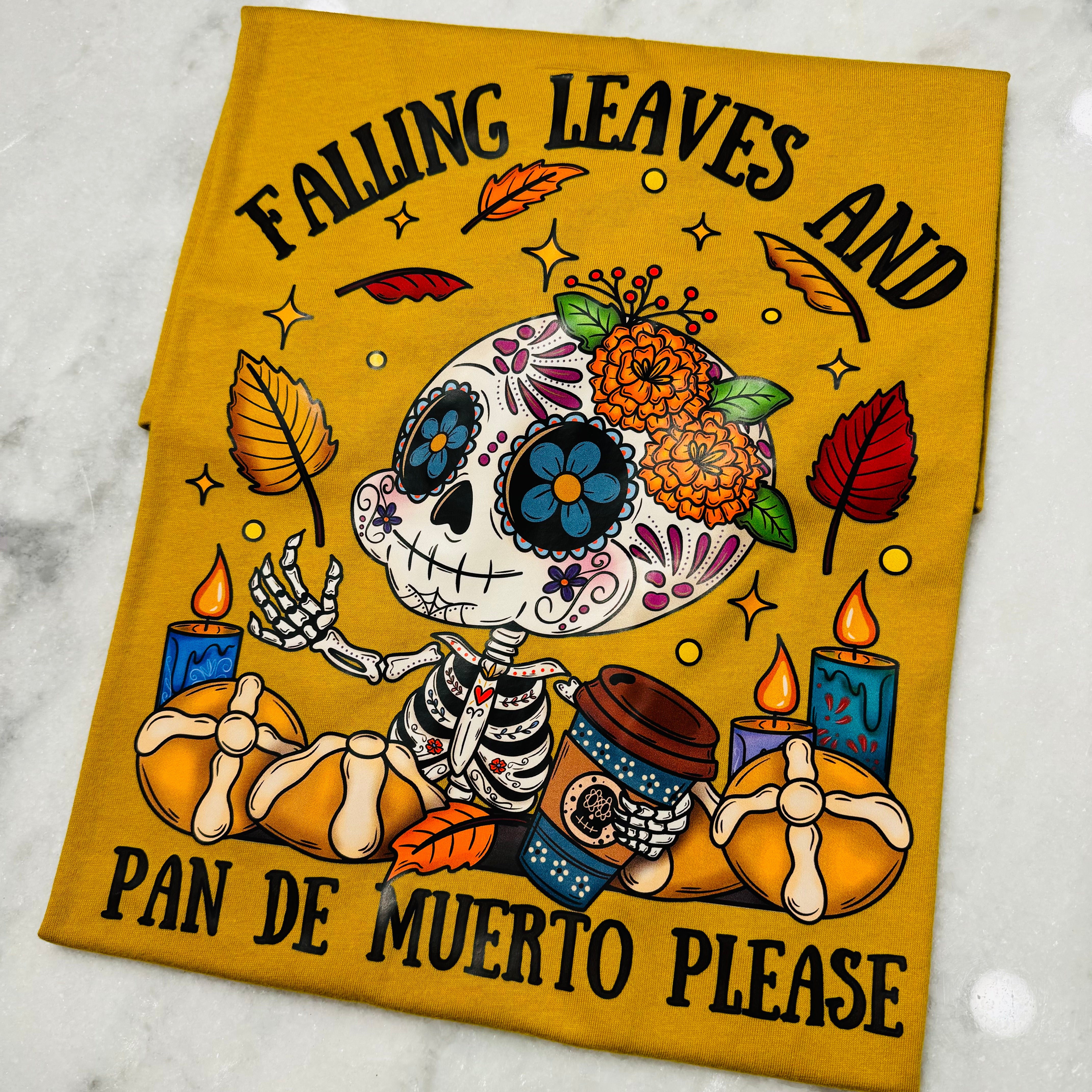 FALL LEAVES AND PAN DE MUERTO PLEASE TSHIRT