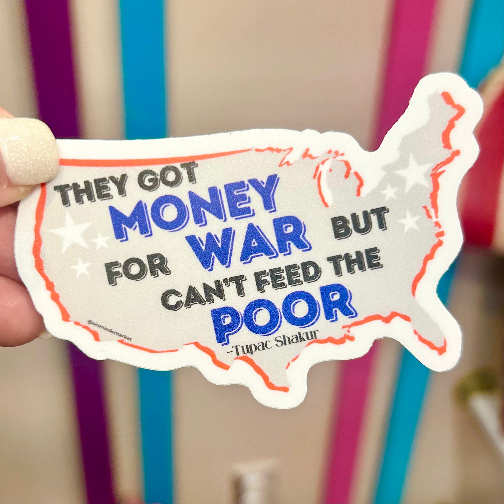 MONEY FOR WAR BUT CAN'T FEED THE POOR STICKER β Sin Miedo Market