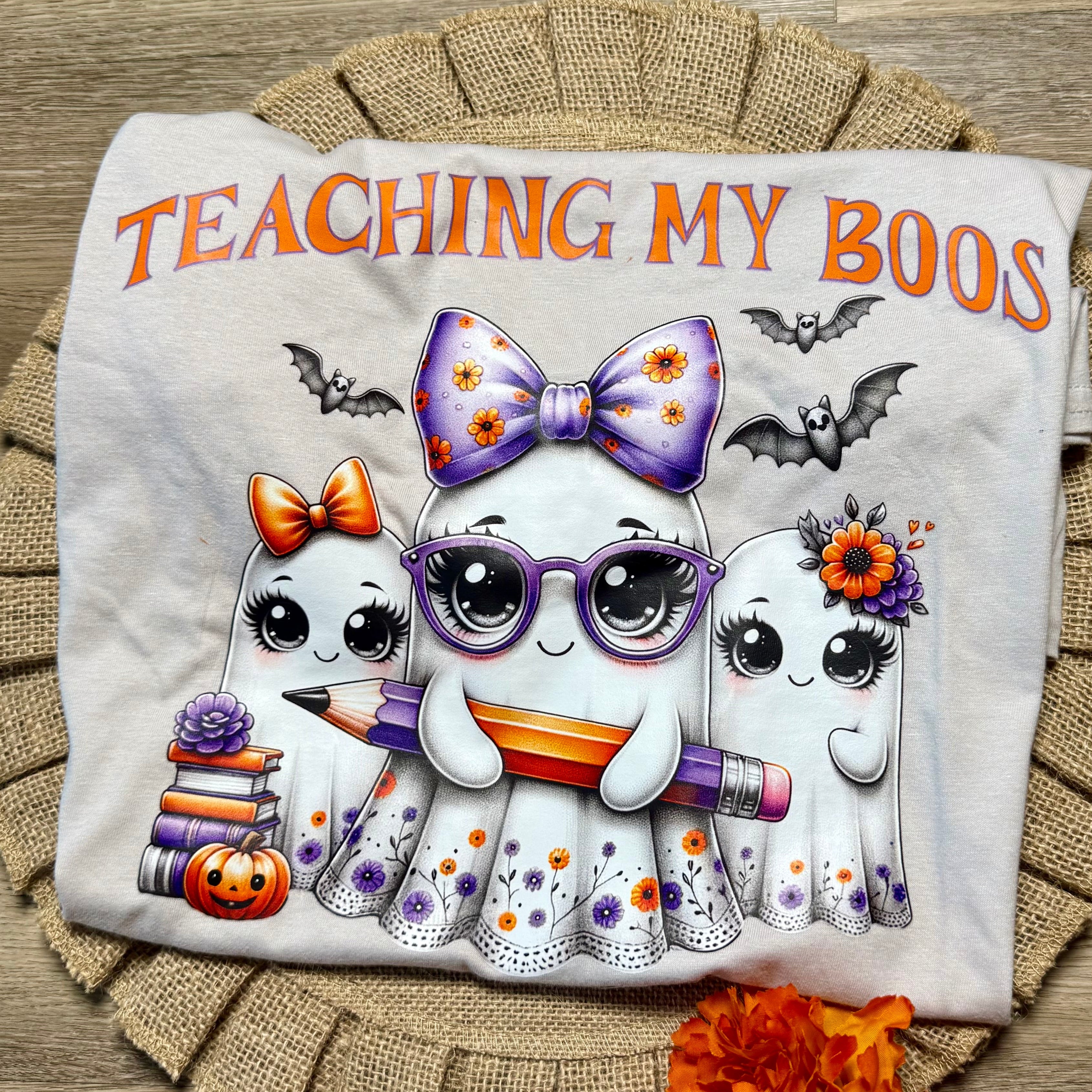 TEACHING MY BOOS TSHIRT