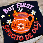 Load image into Gallery viewer, BUT FIRST CAFE DE OLLA TSHIRT
