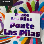 Load image into Gallery viewer, Ponte Las Pilas Vinyl Sticker
