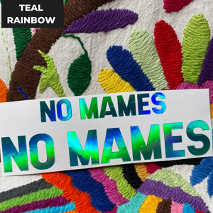 No Mames Vinyl Sticker