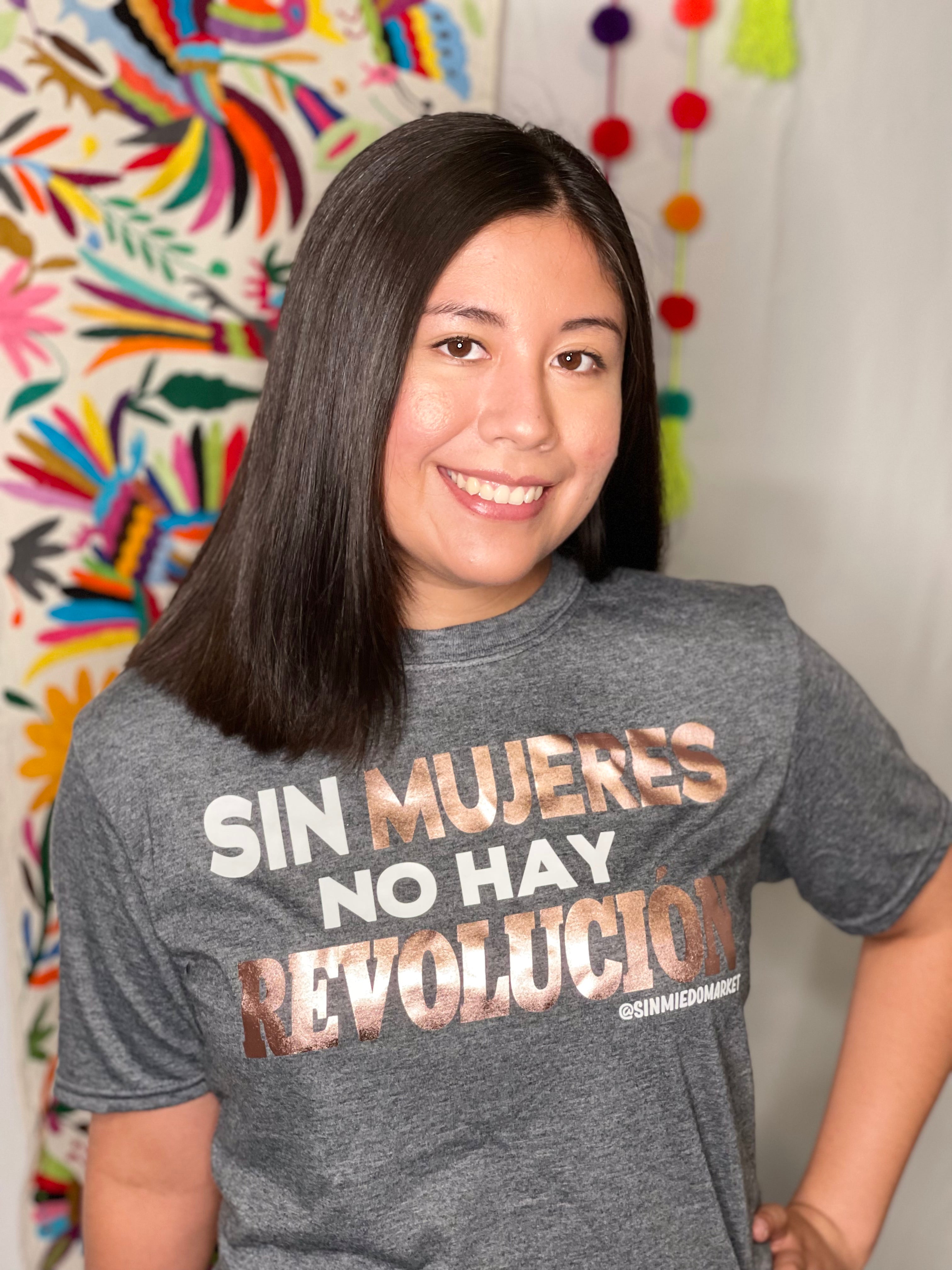 Sin Mujeres No Hay Revolución T-shirt